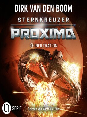 cover image of Infiltration--Sternkreuzer Proxima, Folge 15